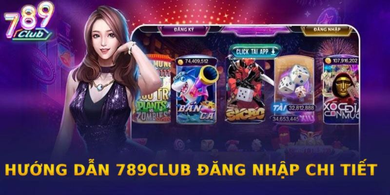 Thao tác đăng nhập 789club đơn giản